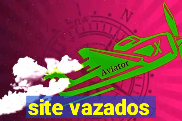 site vazados